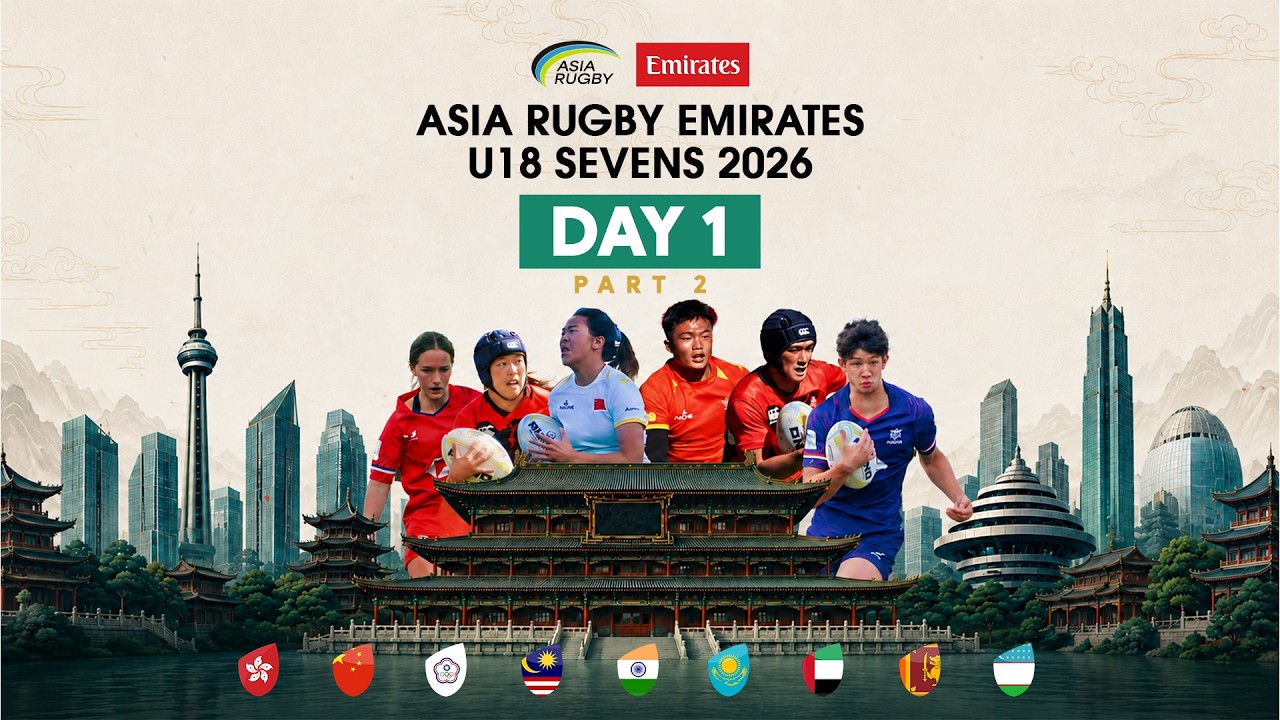 Asia Rugby Emirates U18 Sevens 2026 | Day 1 - Part 2