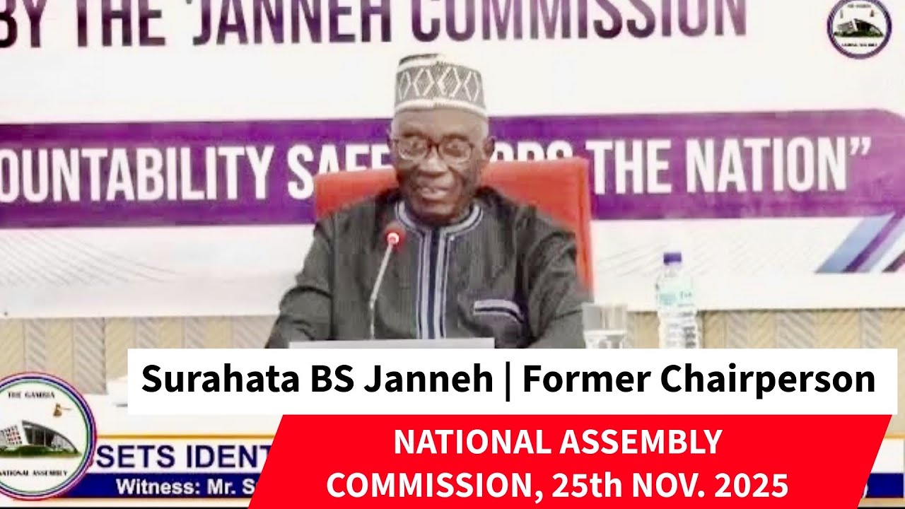 Surahata BS Janneh (former Chairperson Janneh Commission) | WITNESS 25th NOV 2025 |