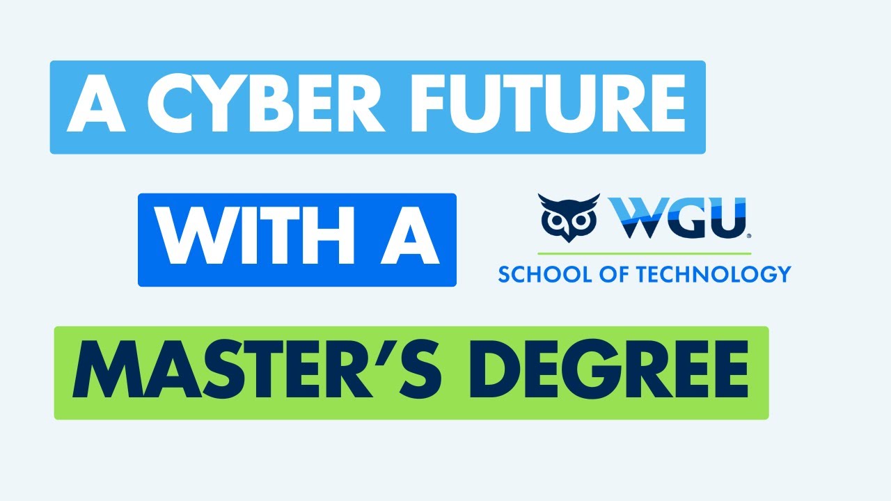 Career Quest: A Cyber Future with a WGU Master's Degree