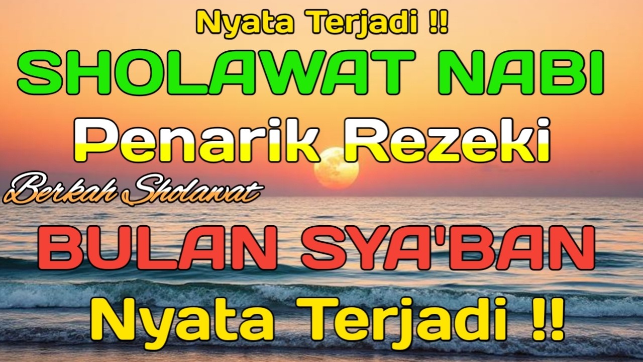 SHOLAWAT NABI PALING MUSTAJAB, Sholawat Jibril Penarik Rezeki Paling Dahsyat, Sholawat Jibril Merdu