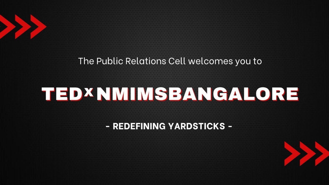 TEDx NMIMS Bangalore | 2021 - Redefining Yardsticks
