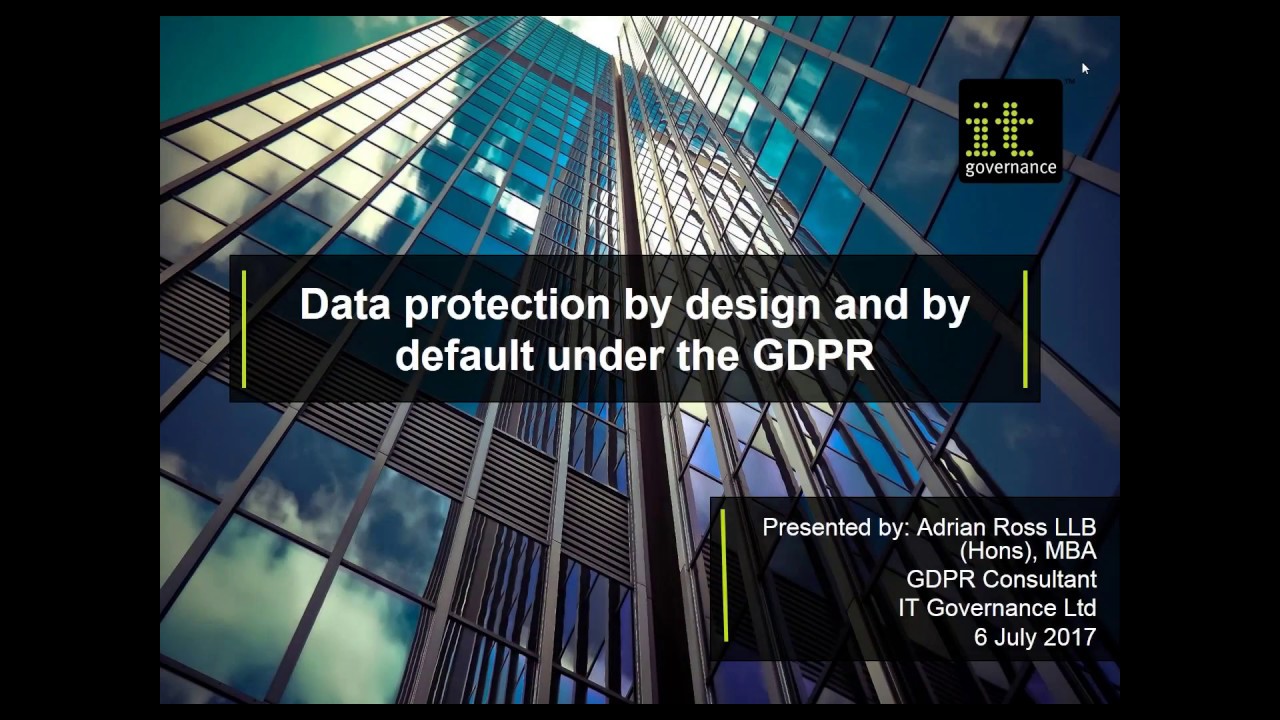 Webinar: Data protection by design and by default under GDPR