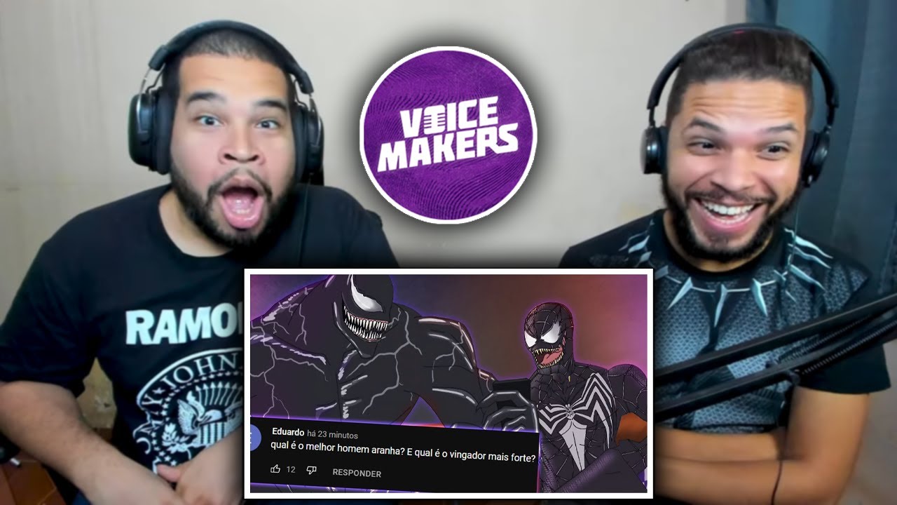 VENOMS RESPONDEM COMENTÁRIOS DOS FÃS | Voice Makers