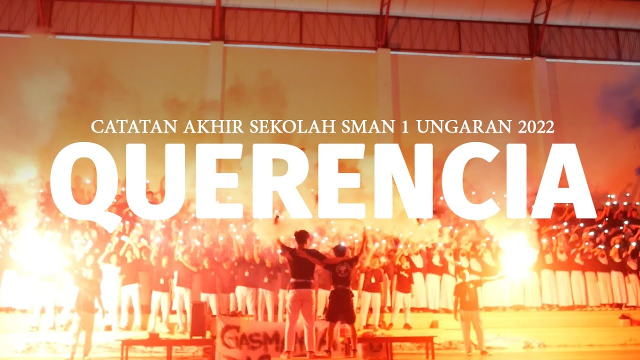 Catatan Akhir Sekolah 2022 | SMA NEGERI 1 UNGARAN