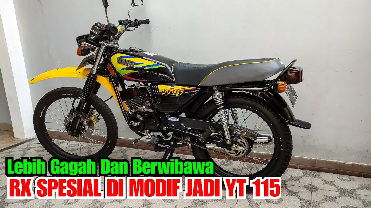 rx special di modifikasi jadi yamaha YT 115 -SUPER APIK - @mamangvlog
