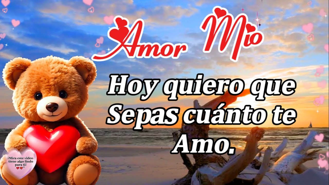 🌹 El Amor de tu Vida Merece Este Hermoso Mensaje - ¡Emociona su Corazón!