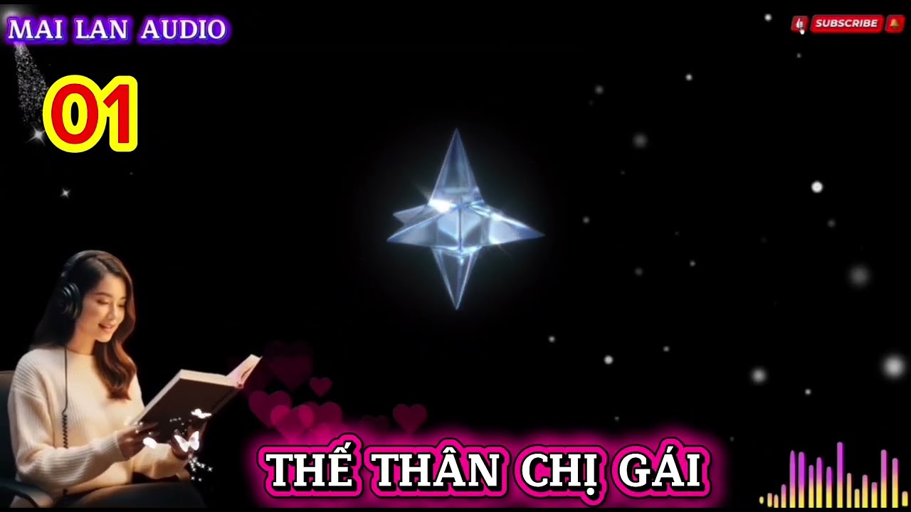 [Audio] - THẾ THÂN CHỊ GÁI - 01/2. Truyện người lớn cực cuốn.
