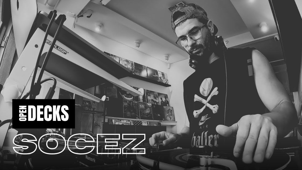 Socez / Hip Hop DJ Mix / OPEN DECKS No.1