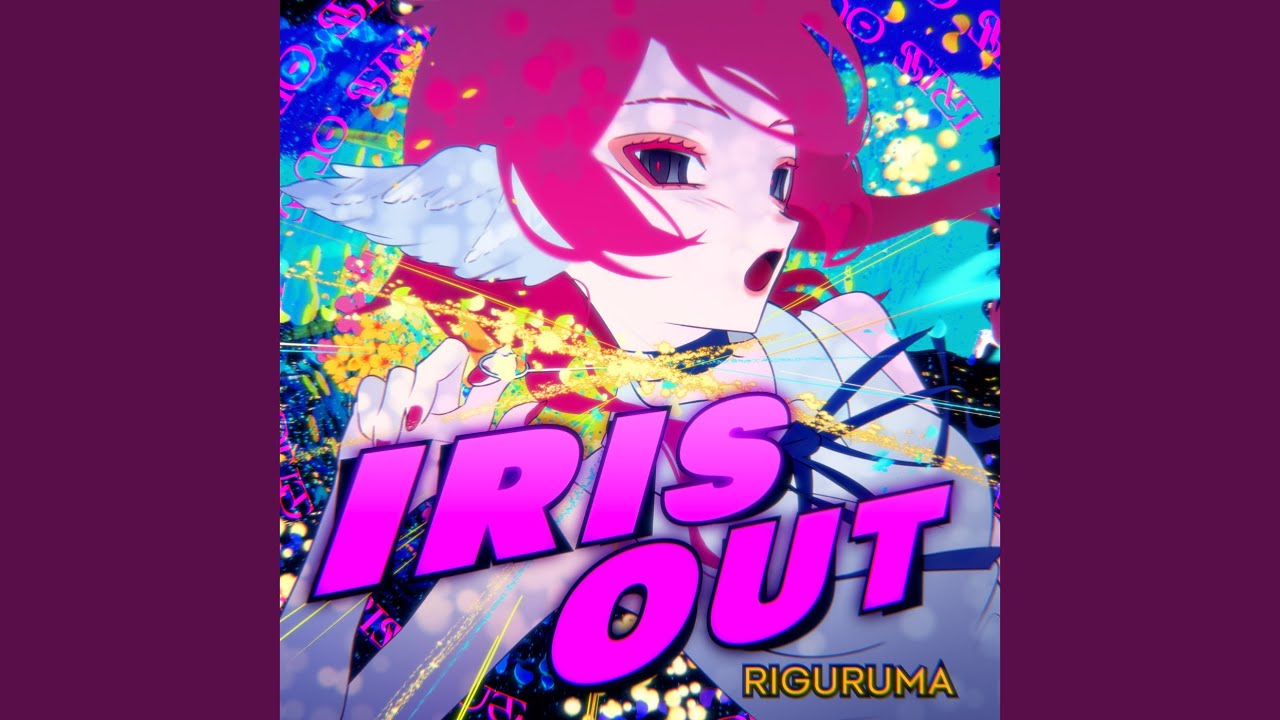Iris Out