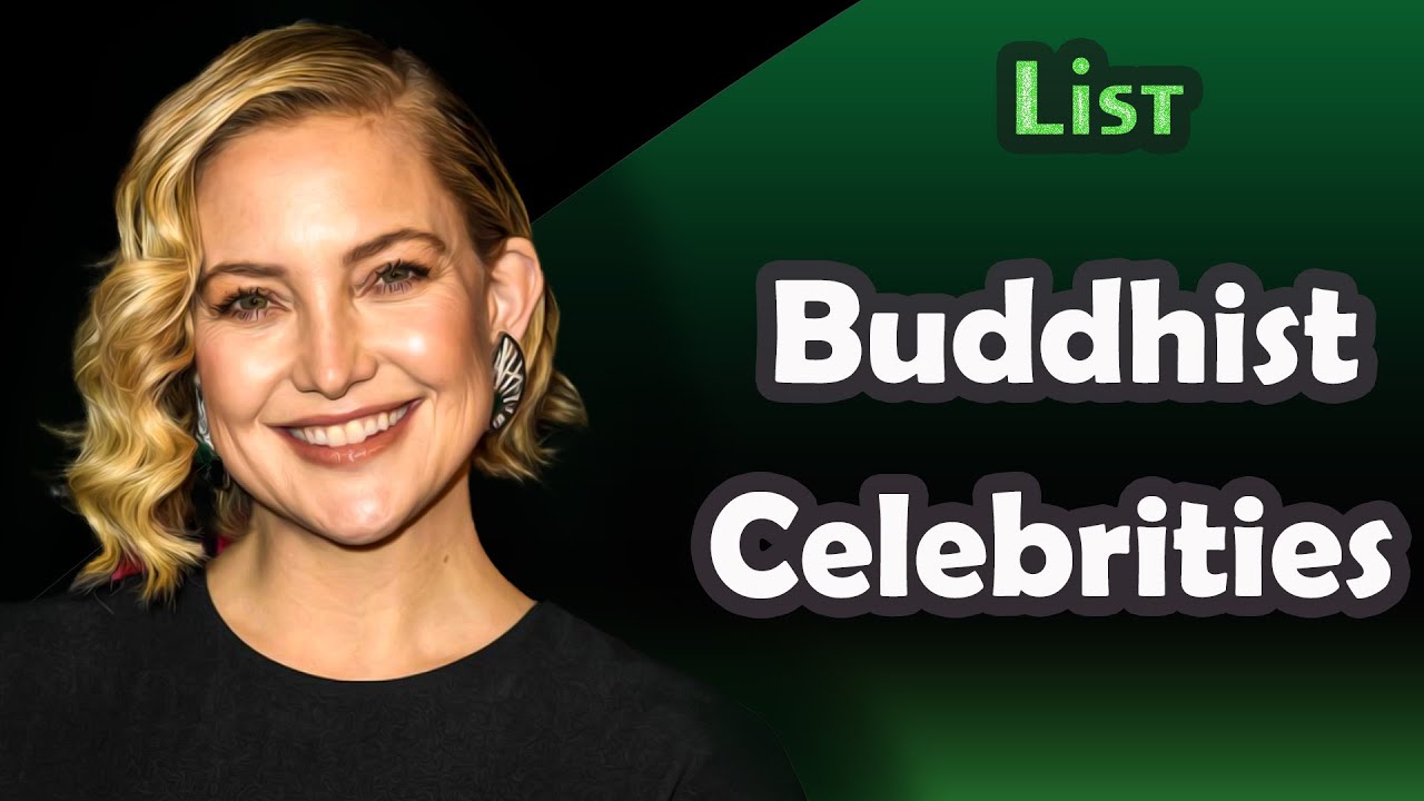 List , Buddhist Celebrities
