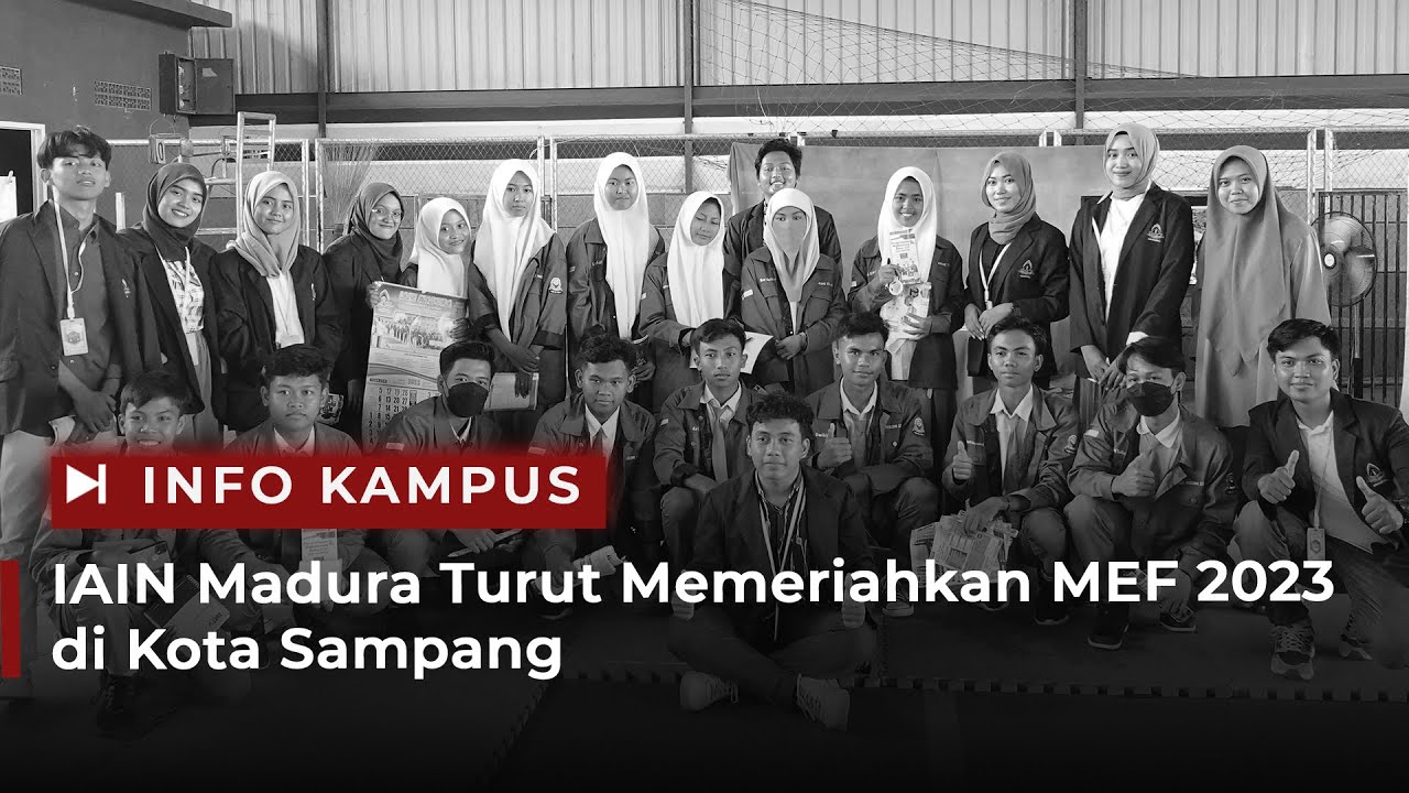 #infokampus - IAIN Madura Turut Memeriahkan MEF 2023 di Kota Sampang