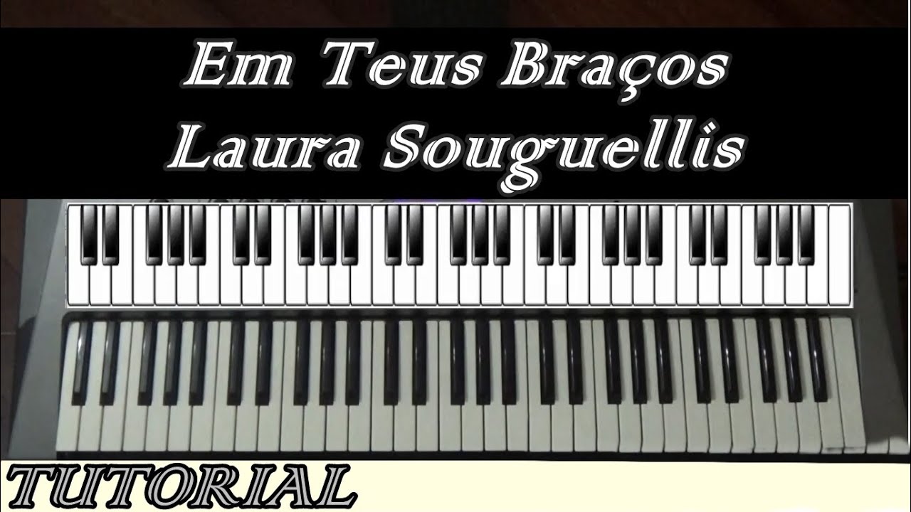 Tutorial - Em Teus Braços - Teclado