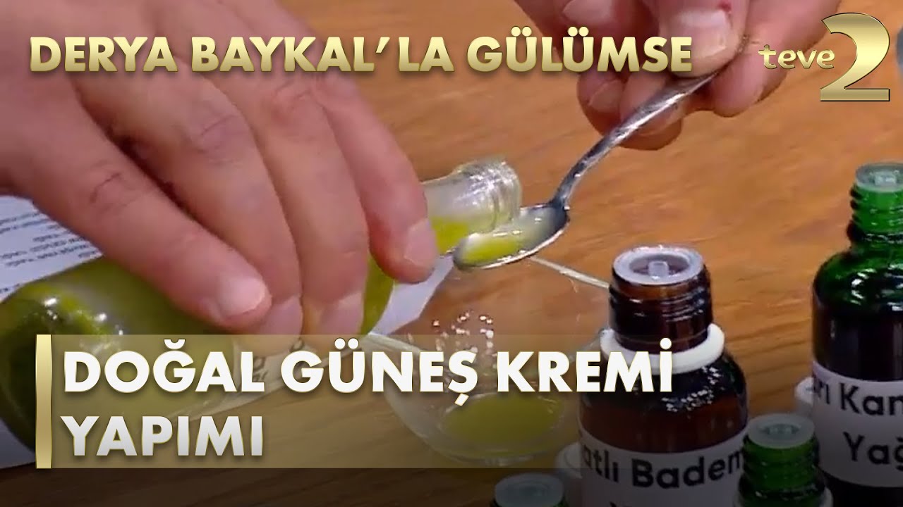 Derya Baykal'la Gülümse: Koruyucu Doğal Güneş Kremi Nasıl Yapılır?