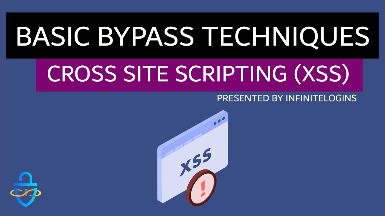 WebApps 101: Cross Site Scripting (XSS) Basic Bypass Techniques
