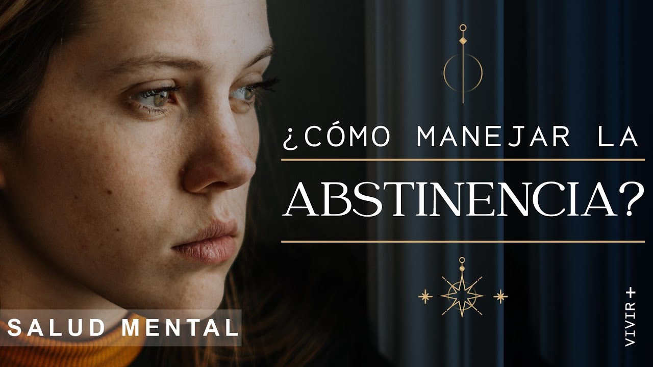 &iquest;C&oacute;mo controlar la ABSTINENCIA? - Coosmovision