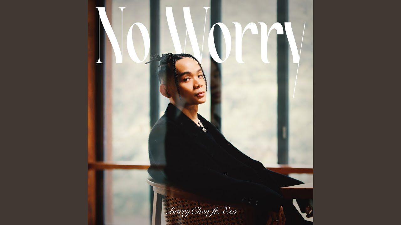 No Worry (feat. E.SO)