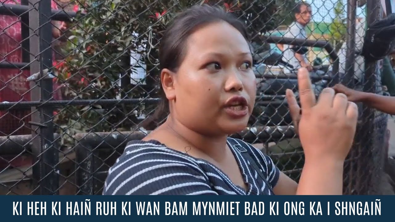KI HEH KI HAIÑ RUH KI WAN BAM MYNMIET BAD KI ONG KA I SHNGAIÑ