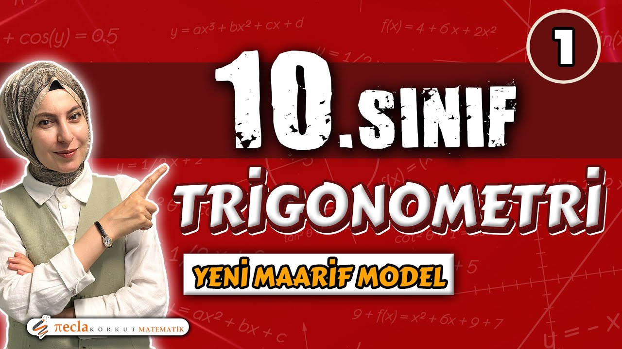 Trigonometri - 10. Sınıf - 1. Bölüm