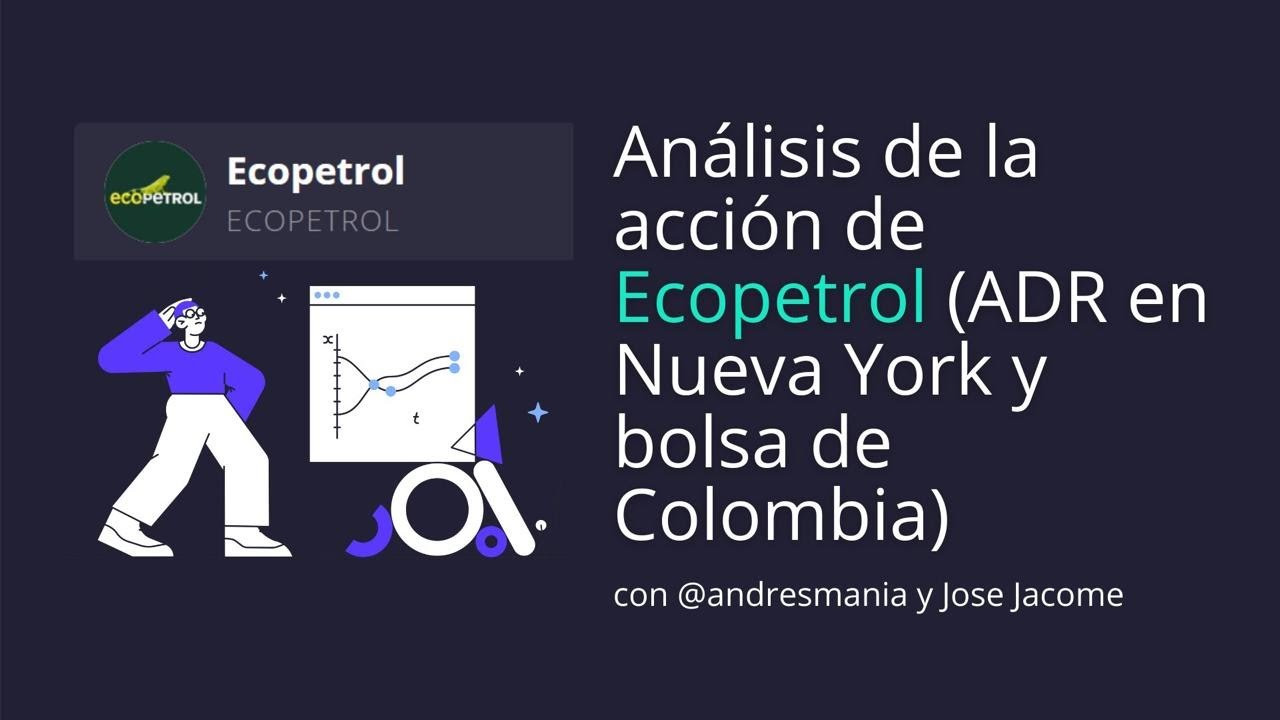 An&aacute;lisis de la acci&oacute;n de Ecopetrol ADR en Nueva York y bolsa de Colombia   trii