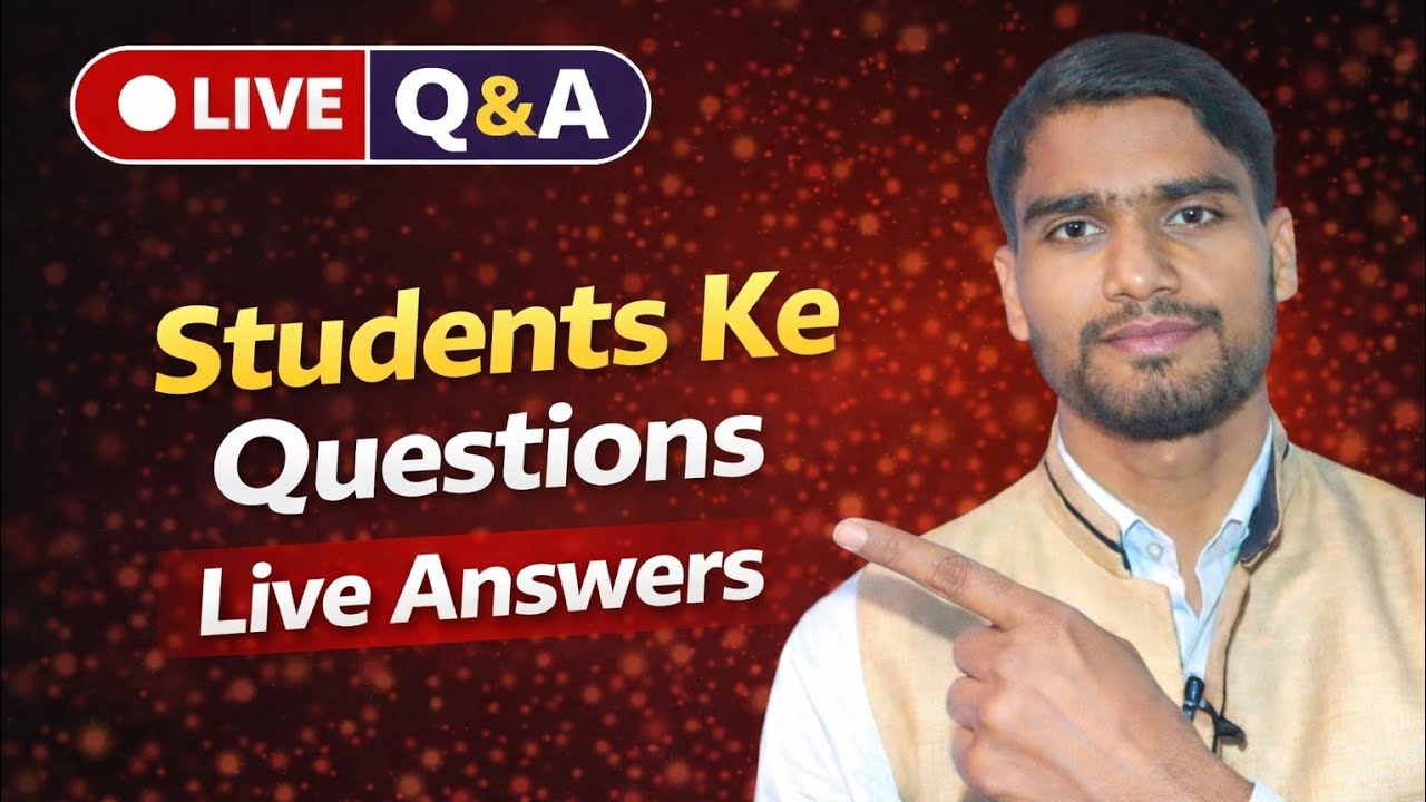 🔴 LIVE Q&A | Aaj Students Ke Questions, Live Answers | By JD Sir