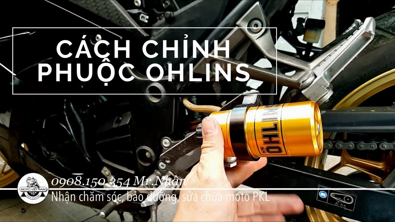 Cách chỉnh phuộc Ohlins cho đúng