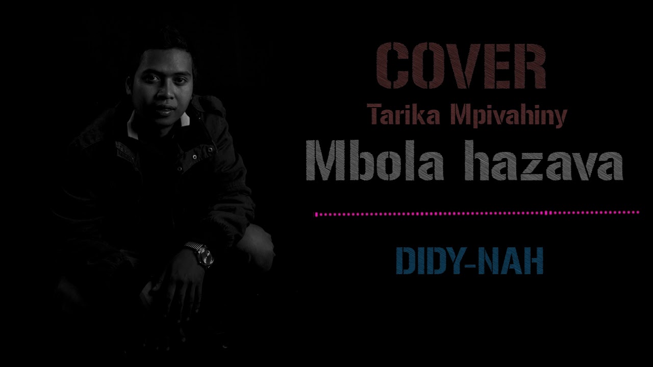 Bandy tsy ratsy (cover by Didy nah)