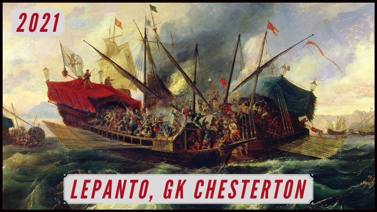 Lepanto, by G.K. Chesterton (2021)