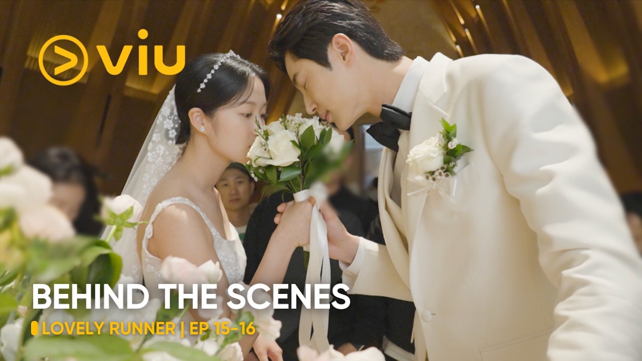 [BEHIND THE SCENES] EP 15-16 | Lovely Runner | Byeon Woo Seok, Kim Hye Yoon | Viu (ENG SUB)