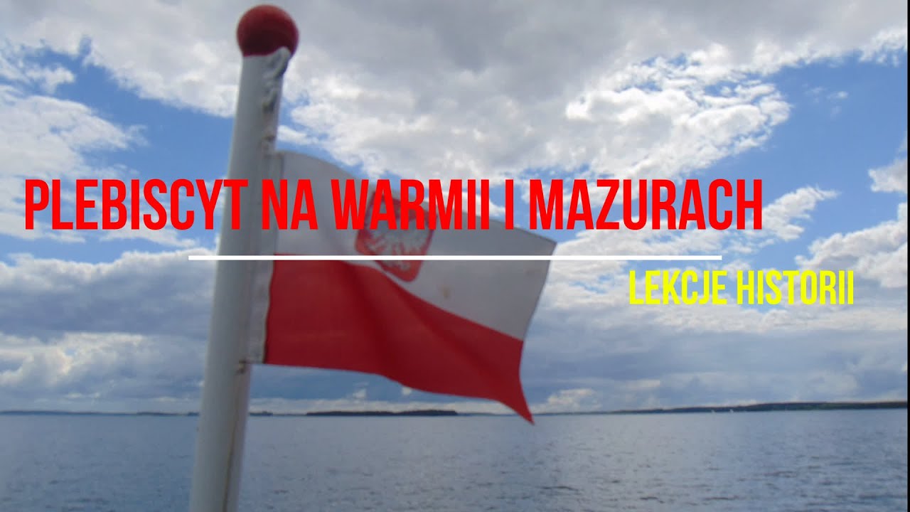 Plebiscyt na Warmii i Mazurach (Granice II Rzeczpospolitej 5/8)