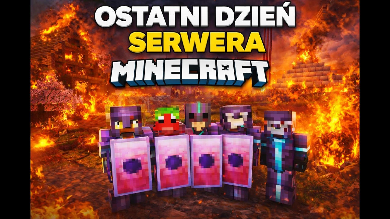 🔥 OSTATNI DZIEŃ NASZEGO SERWERA MINECRAFT! 🔥