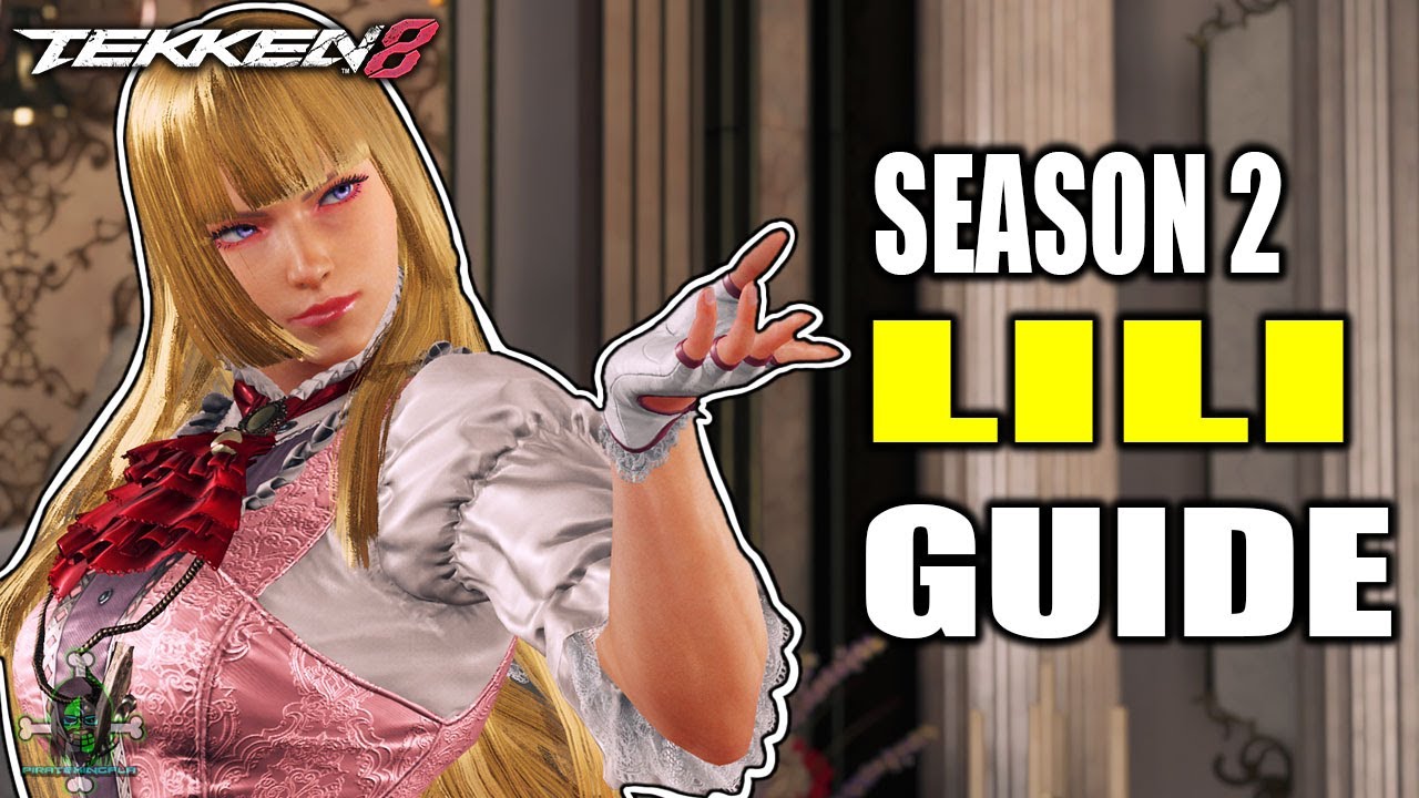 Полное руководство по Лили для второго сезона TEKKEN 8