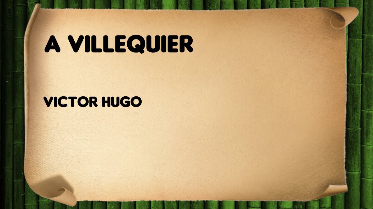 À Villequier - Victor Hugo