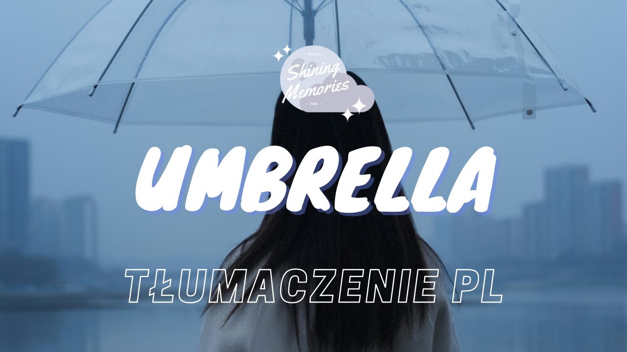 Rihanna - Umbrella || TŁUMACZENIE PL