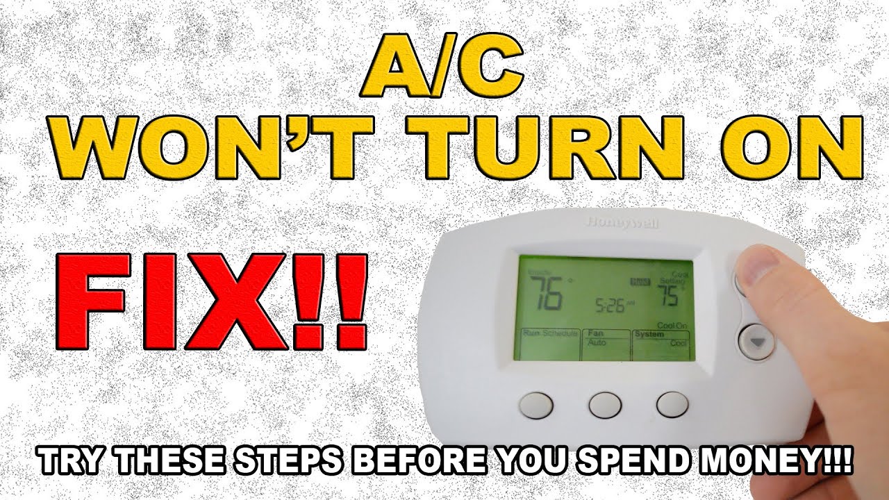 AC WON'T TURN ON FIX