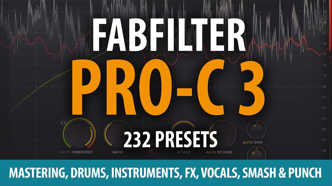 FabFilter Pro-C 3: 232 Presets Demo (No Talking)