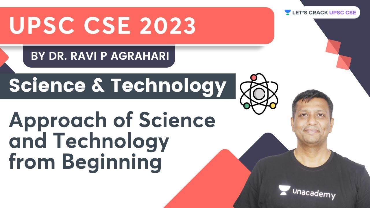 Approach of Science and Technology from Beginning for UPSC CSE 2023 | Strategy by Ravi P Agrahari