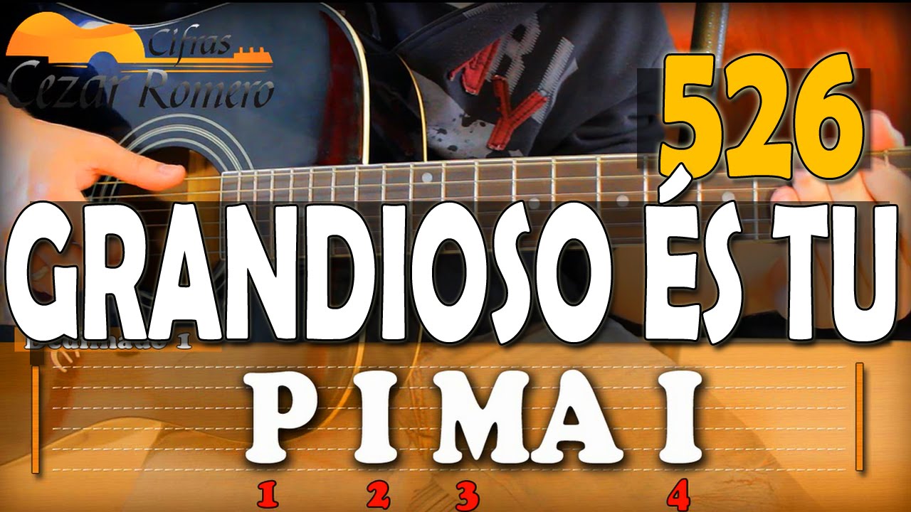 Aula de Violão GOSPEL - Quão grande és Tu 526 (Harpa Cristã) (grandioso)