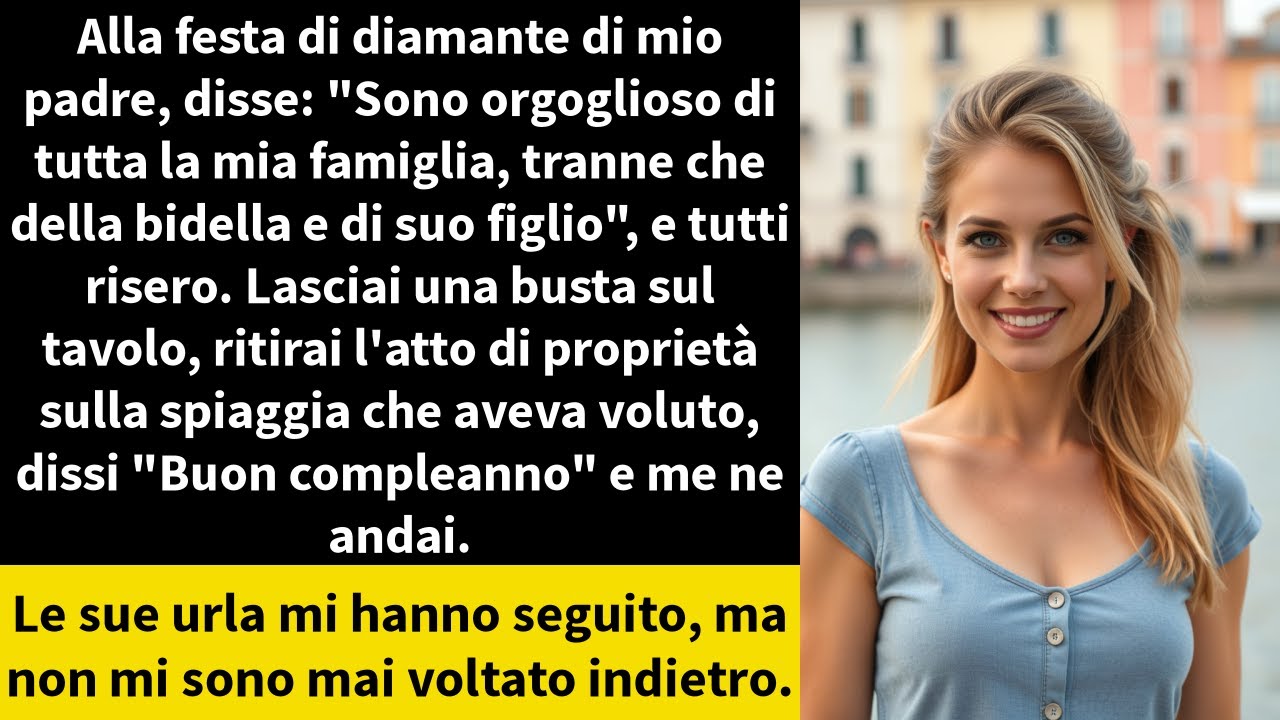 Alla festa di diamante di mio padre, disse: 