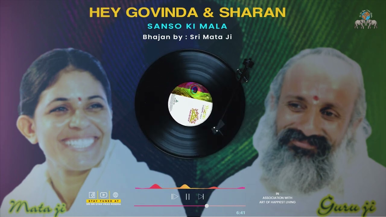 Sanso Ki Mala | Hey Govinda & Sharan | Sri Sri Gyan Vikas Kendra