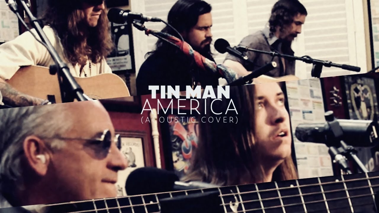 Tin Man /// America (Acoustic cover)