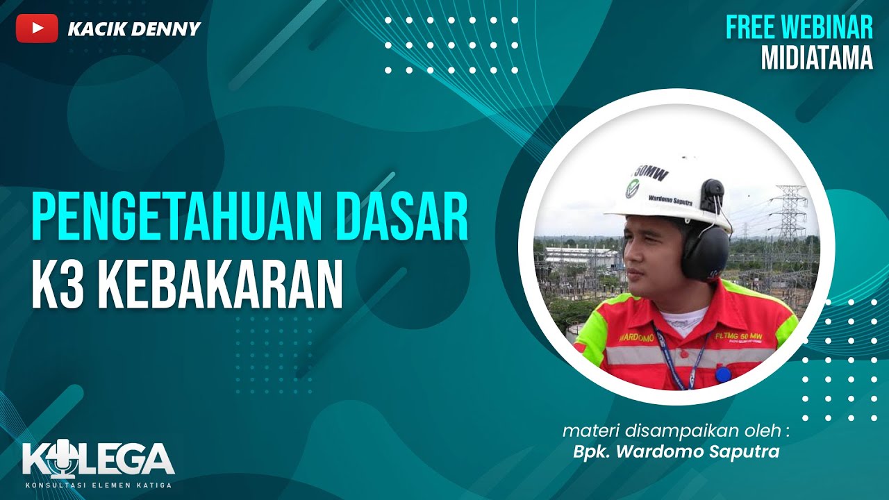 Pengetahuan Dasar K3 Kebakaran