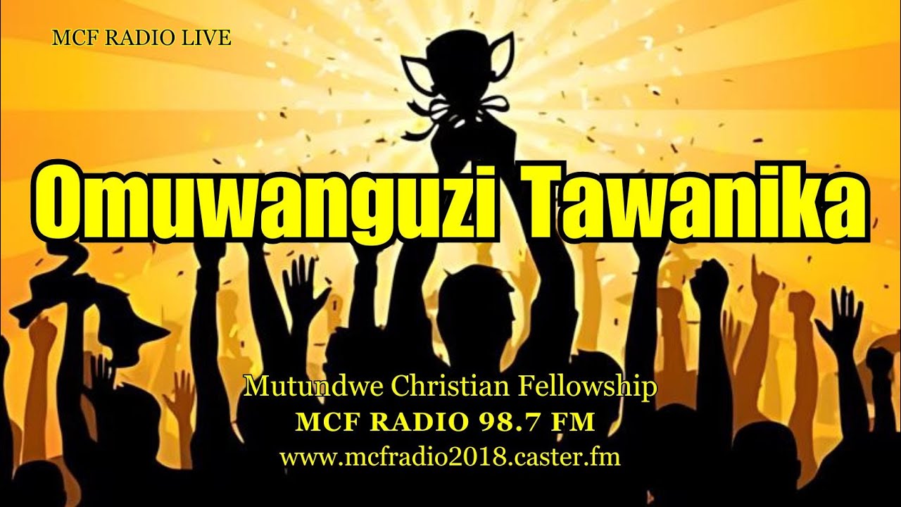 MCF Radio: Omuwanguzi Tawanika With Pastor J.J Nakamate, Guest Catherine Mugwanya 18-July-2024