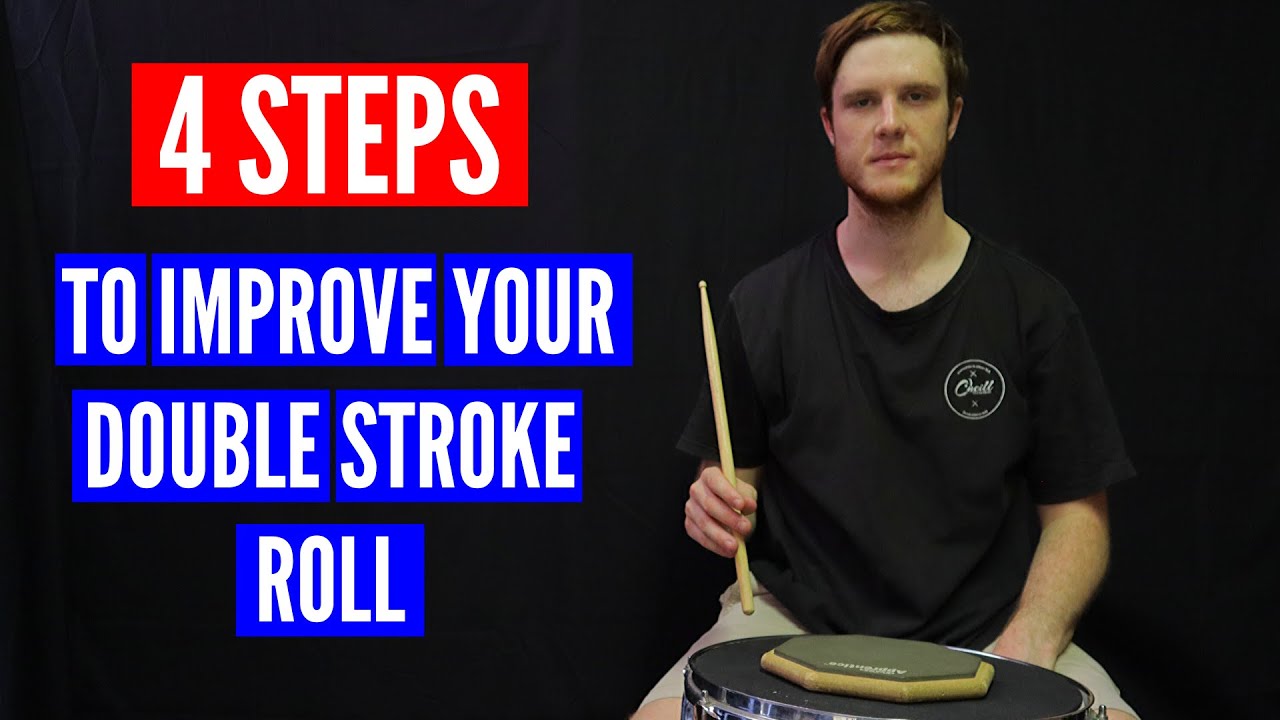 4 STEPS To IMPROVE Your DOUBLE STROKE ROLL