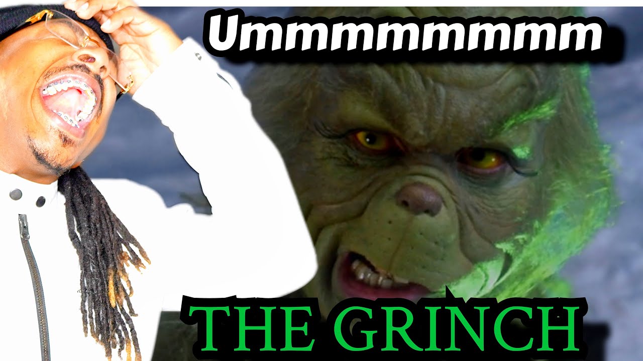 MY CHRISTMAS WAS RUIINED...THE *GRINCH* IS WILDER THAN I THOUGHT FIRST TIME WATCHING