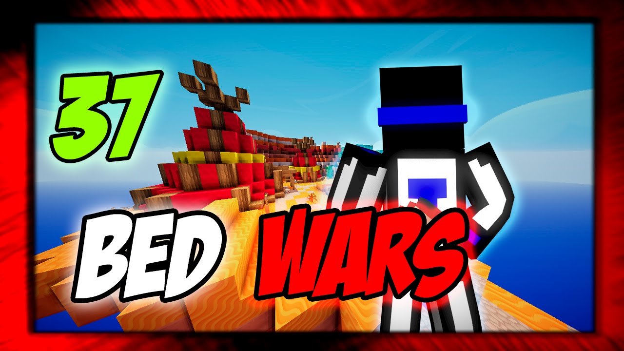 НОВАЯ ОЧЕНЬ ДЛИННАЯ СЕРИЯ! BED WARS! 37