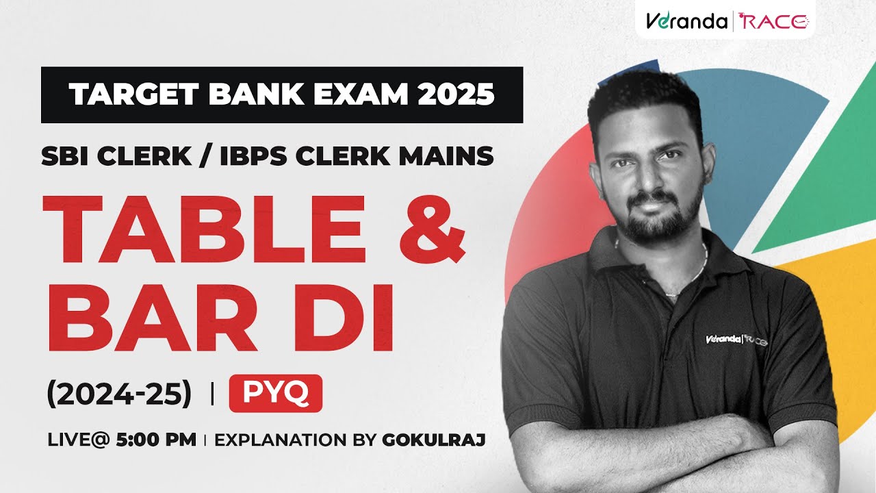 TARGET BANK EXAM 2025 | TABLE & BAR DI (2024-25) | PYQ | BY GOKULRAJ
