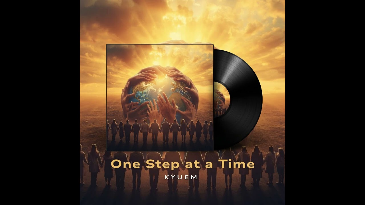 One Step at a Time  - Kyuem 