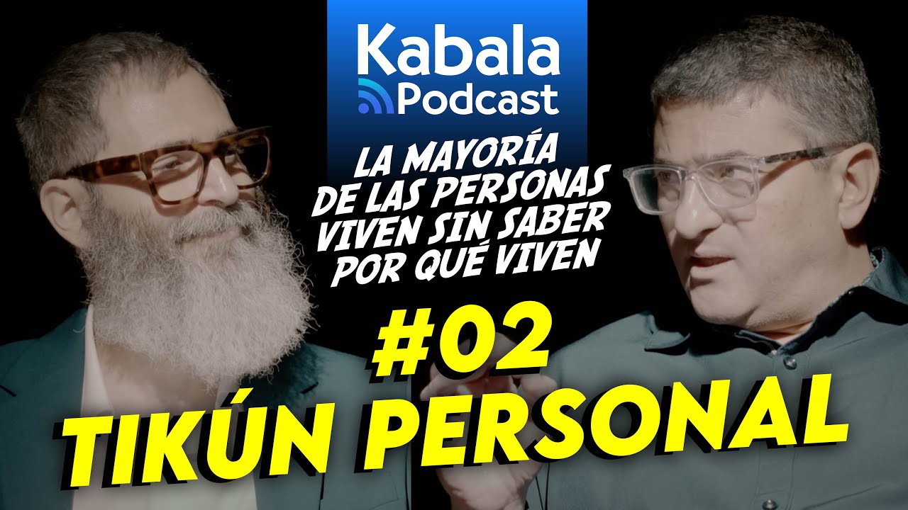 TIKÚN Personal 🎙️ Mario Sabán & Nacho Newman - Kabala International