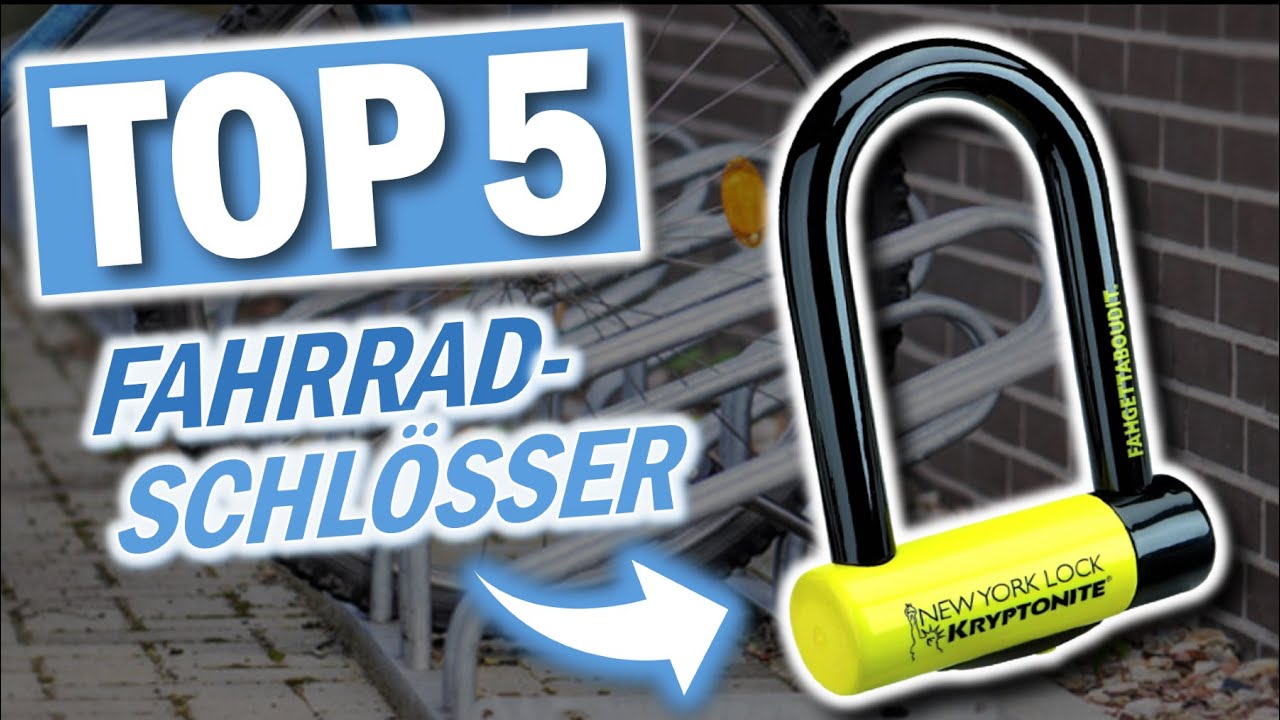 Die besten FAHRRADSCHL&Ouml;SSER im Vergleich | Top 5 Fahrradschl&ouml;sser Test 2026