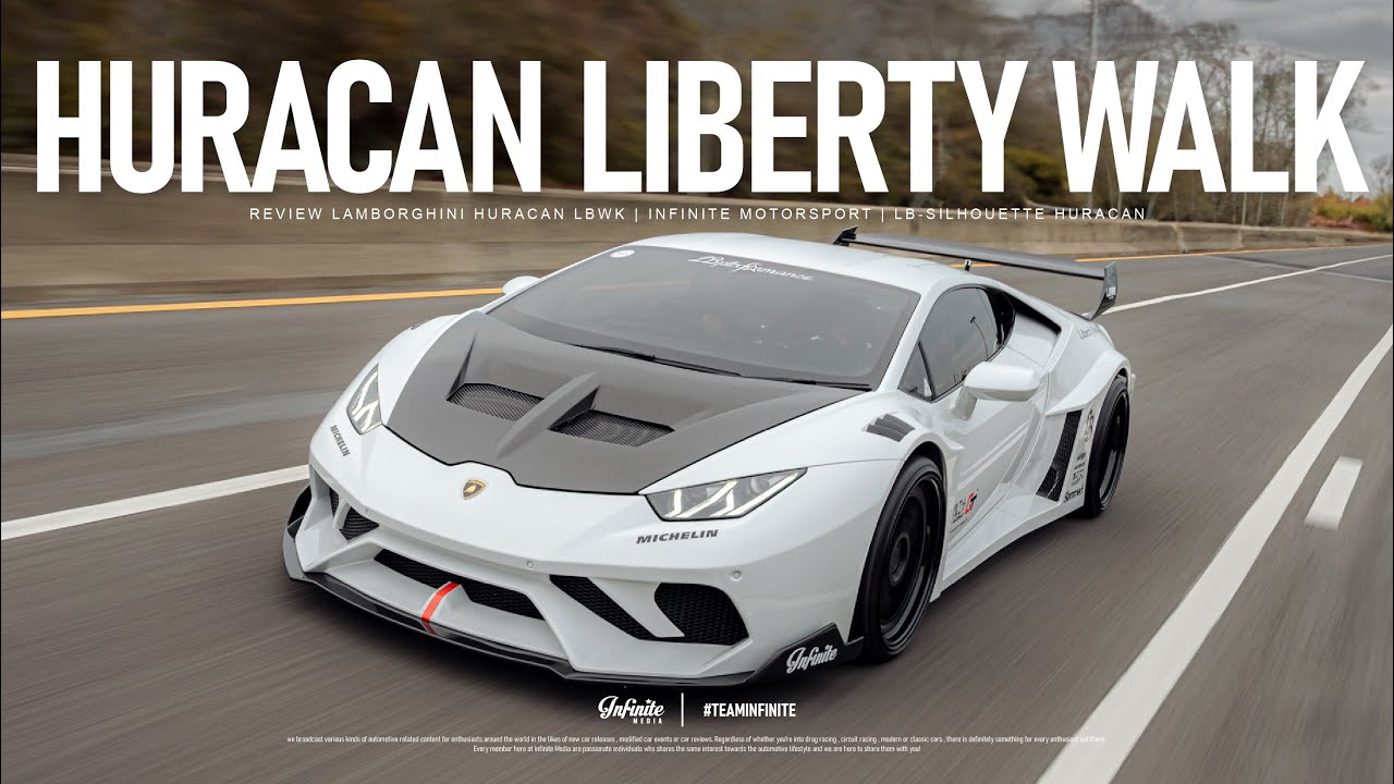 LBWK Lamborghini Huracan ให้คำว่า “คลาน” เป็นแค่ชื่อรุ่น | Infinite Drive